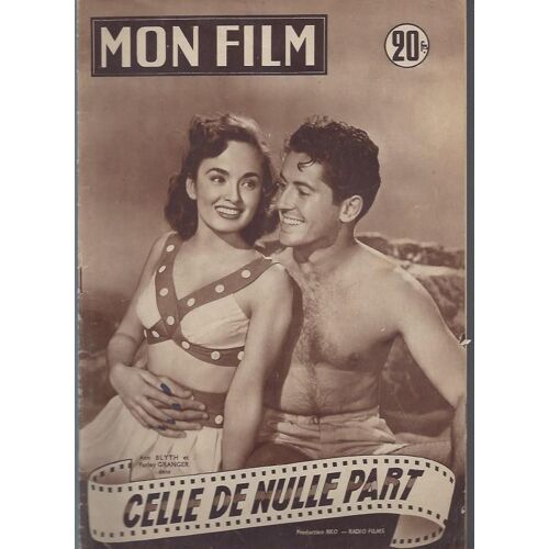Mon Film -N° 450 -06/04/55 -Celle De Nulle Part