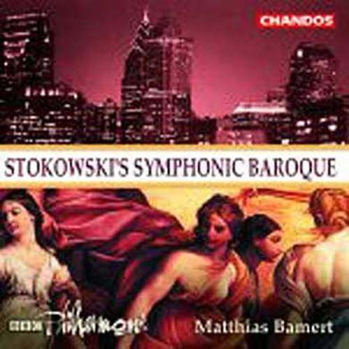 Stokowski's Symphonic Baroque Stokowski / Bamert / Bbc Philharmonic