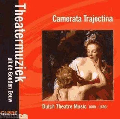 Musique De Théatre Hollandais : Ouevres De Hooft, Kruft, Starter