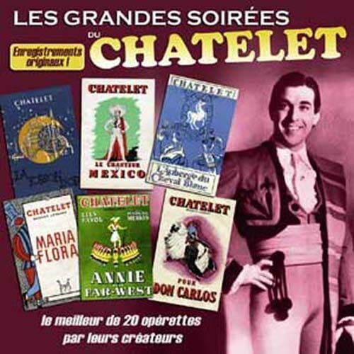 Soirée Au Châtelet : Le Meilleur De 20 Opérettes Par Leurs Créateurs