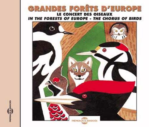 Grandes Forêts D'europe : Le Concert Des Oiseaux