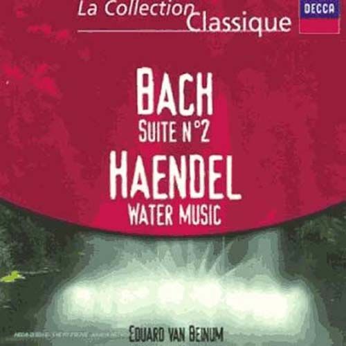 Water Music Orch. Dir. Von Beinum + Bach