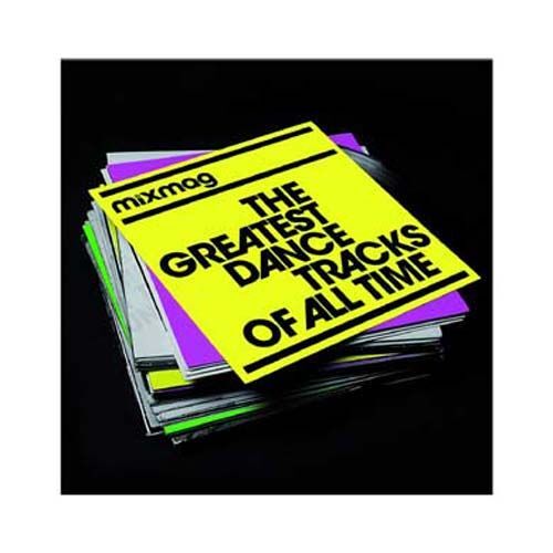 Mixmag : The Greatest Dance Tracks Of All Time
