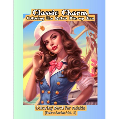 Classic Charm: Coloring The Retro Pin-Up Era