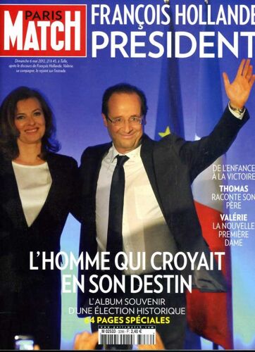 Paris Match 3286  / François Hollande, Son Parcours (64 Pages)/ José Garcia / Garbage /