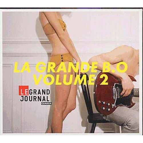 La Grande Bo Vol. 2 Du Grand Journal De Canal +