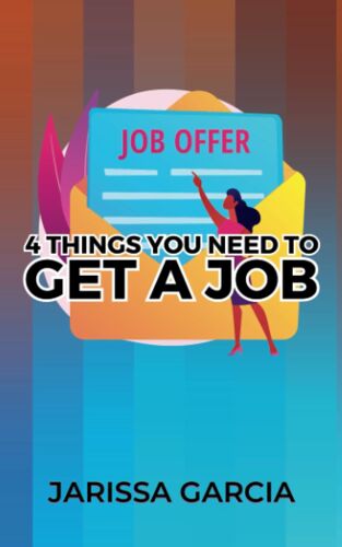 4 Things You Need To Get A Job