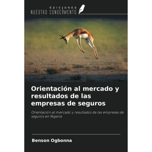 Orientación Al Mercado Y Resultados De Las Empresas De Seguros