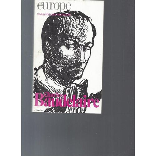 Europe, Revue Mensuelle. N°760-761 -Charles Baudelaire