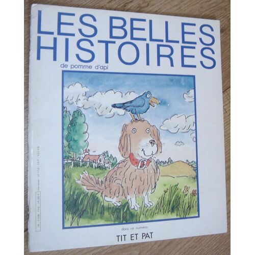 Les Belles Histoires De Pomme D'api N° 110 : Tit Et Pat