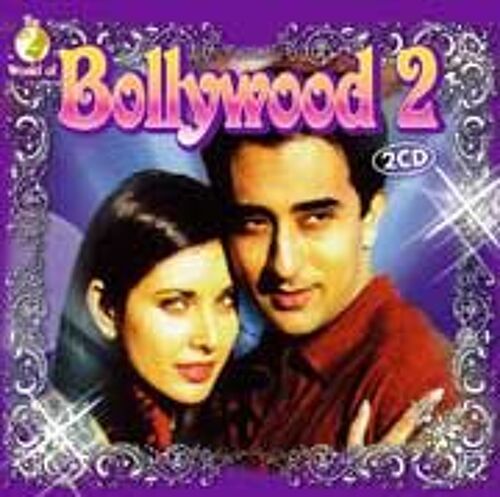The World Of Bollywood 2 - 2 Cd