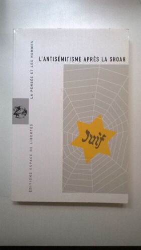 Antisemitisme Apres La Shoah - L'
