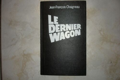 Le Dernier Wagon