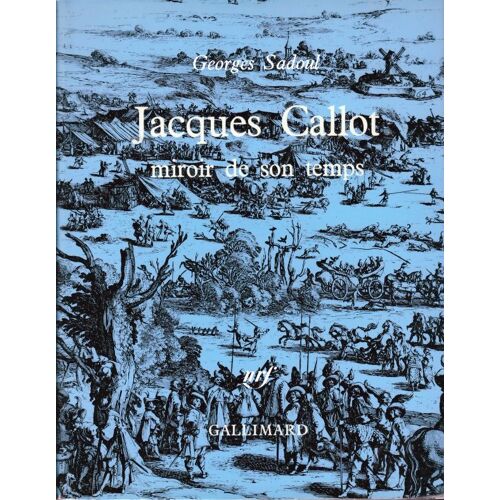 Jacques Callot Miroir De Son Temps. (Poids De 1798 Grammes)