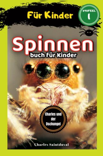 Charles Und Der Dschungel: Spinnenbuch Für Kinder (German Edition)