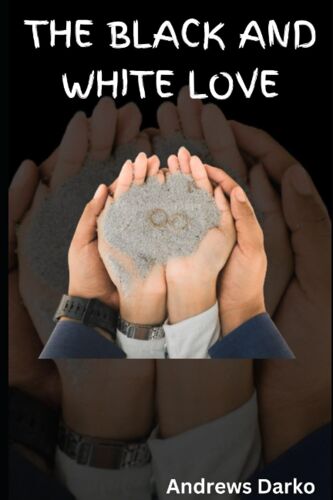 The Black And White Love