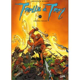 " Histoires Trolls " : Trolls De Troy ( Tome 1 )