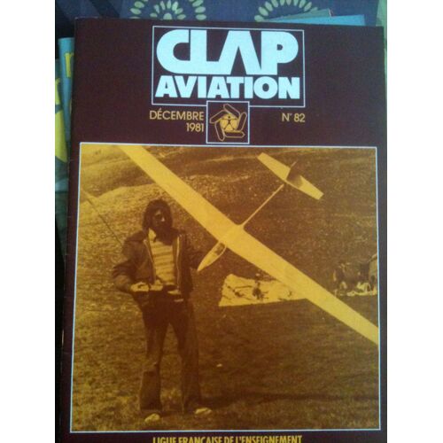 Clap Aviation  N° 82 Décembre 1981