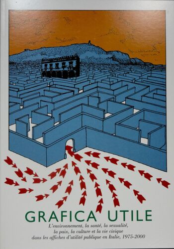 Grafica Utile. Exposition À La Médiathèque De Poitiers. 2000