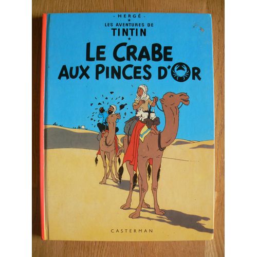 Le Crabe Aux Pinces D'or - Les Aventures De Tintin