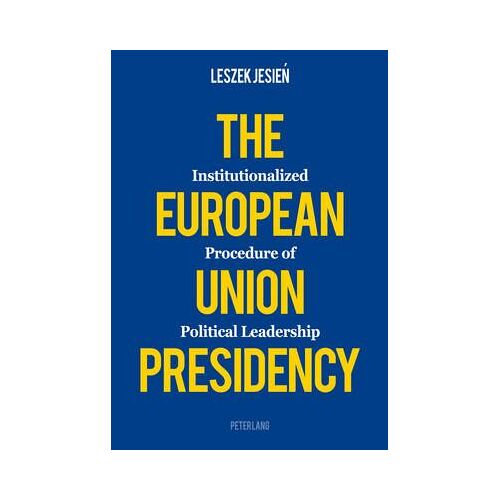 The European Union Presidency
