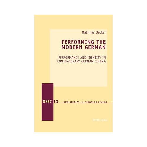 Performing The Modern German