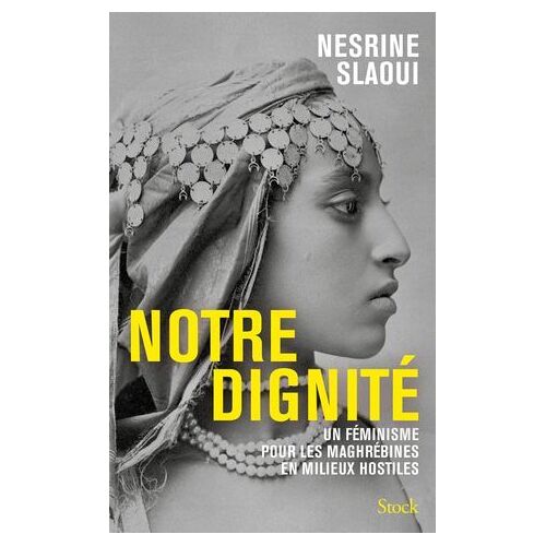 Notre Dignité
