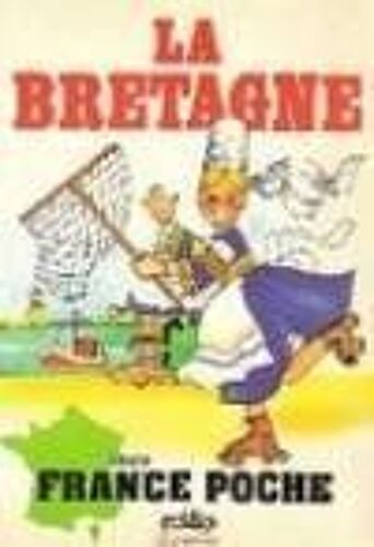 La Bretagne (Guide France Poche)