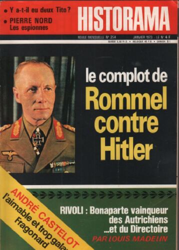Revue Historama N° 254 / Le Complot De Rommelcontre Hitler