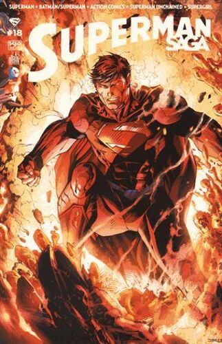 Superman Saga N° 18 ( Juin 2015 ) : Superman + Batman / Superman + Action Comics + Superman / Wonder Woman + Supergirl