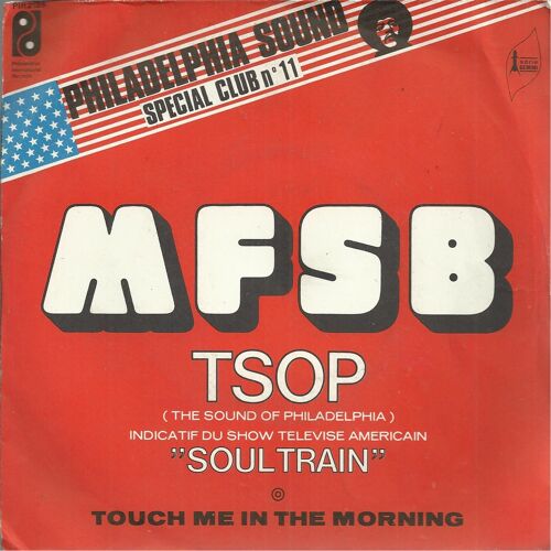Tsop (The Sound Of Phila Delphia) (K. Gamble - L. Huff)  (Theme From The Television Show "Soul Train") / Touch Me In The Morning (M. Masser - R. Miller)