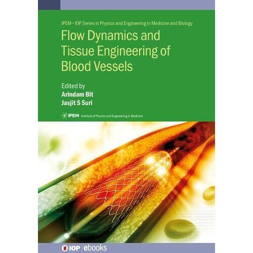 Flow Dynamics And Tissue Engineering Of Blood Vessels