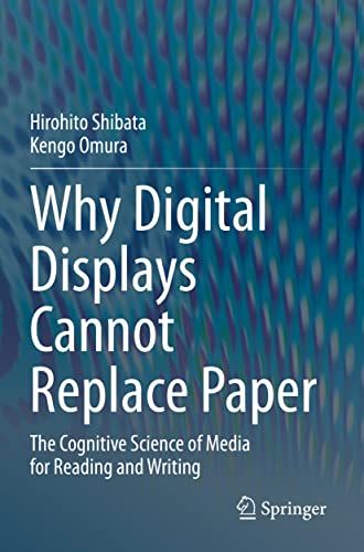 Why Digital Displays Cannot Replace Paper