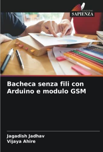 Bacheca Senza Fili Con Arduino E Modulo Gsm