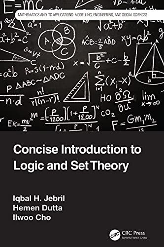 Concise Introduction To Logic And Set Theory