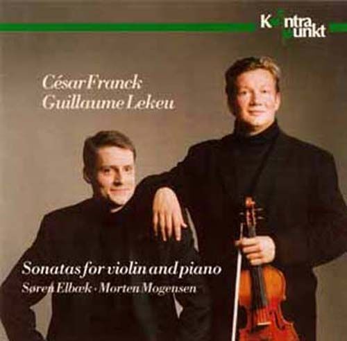 Sonates Pour Violon Et Piano Elbaek, Violon & Mogensen, Piano + Lekeu