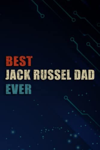 Chrismas Gifts - Best Jack Russel Dad Ever Father Of Jack Russell Terrier Pretty: Jack Russel Dad, Funny & Unique Christmas Gift For Men, Him, Dad, ... Present - Mens Stocking Stuffer,Management