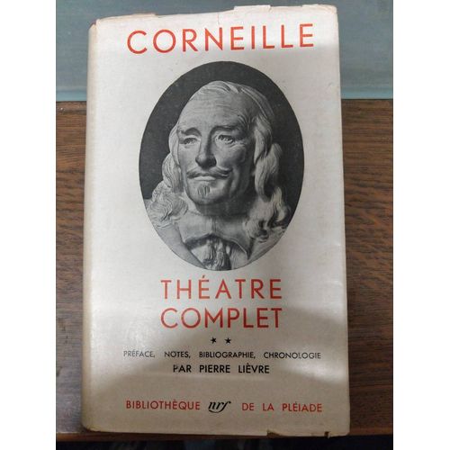 Théâtre Complet - Corneille. Rare Édition De La Pléiade De 1942