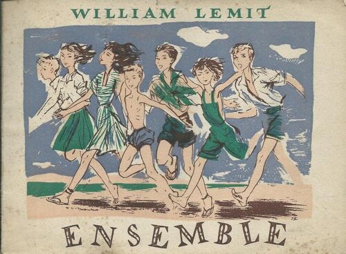 Ensemble Un Chansonnier Pour Les Colonies De Vacances Et Les Groupes D'enfants Et De Jeunes Gens