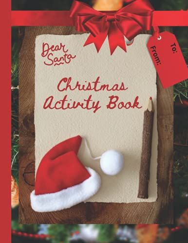 Christmas Activity Book: Christmas,Coloring,Puzzles,Kids,Santa,Winter,Snow,Gifts