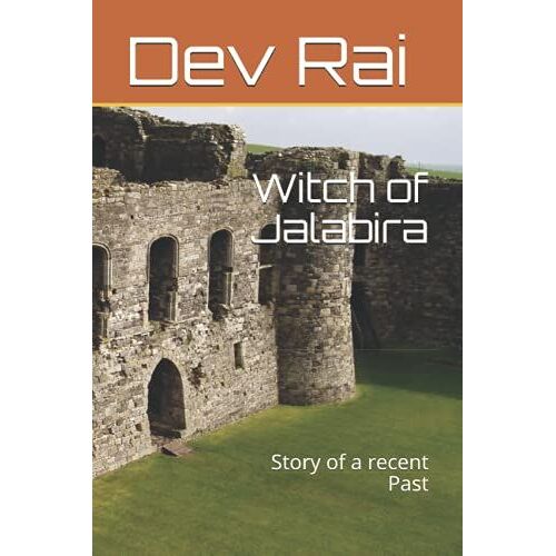 Witch Of Jalabira: Story Of A Recent Past