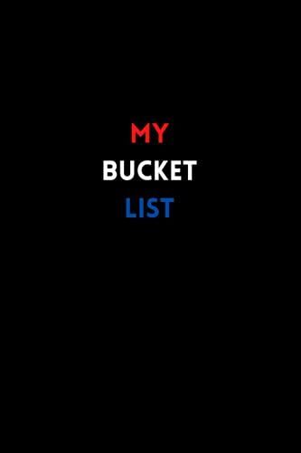 My Bucket List