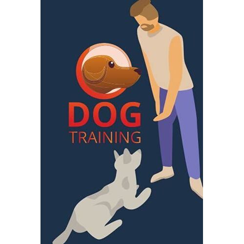 Dog Training Logbook - Note Your Dog Training Progress