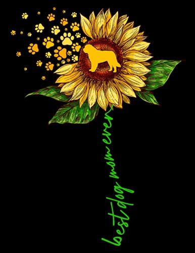 Best Dog Mom Ever Sunflower: Puppy Bernard Dog Lover Notebook, 8.5 X 11 (Composition Book, Journal) For Women, Dog Lover, Dog Owner