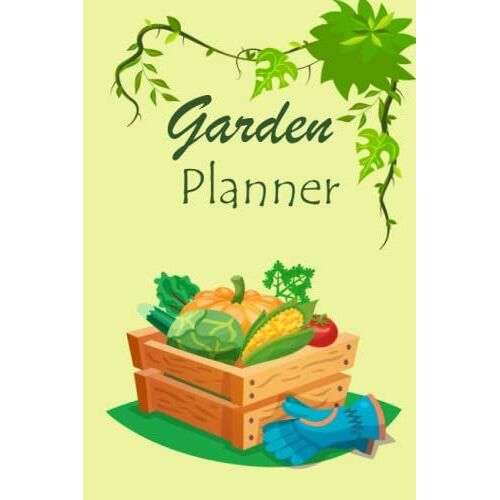 Garden Planner And Record Keeper 2022: Garden Journal To Keep Track Of Your Gardening Endeavors, Watering Schedule, Weather Details: The Gardener's ... A Great Gifts For People Who Loves Gardening