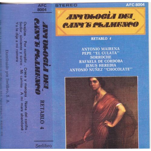 K7 Antologia Del Cante Flamenco Retablo 4 Spain Only