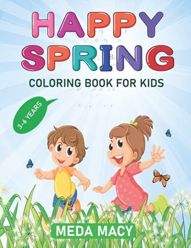 Happy Spring Coloring Book For Kids 3-6 Years: Activity Book For Kids
