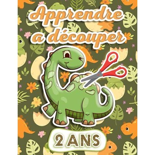 Apprendre A Découper 2 Ans: Cahier D'activités Manuelles Pour Enfants | A Partir De 2 Ans | Thème Dinosaure