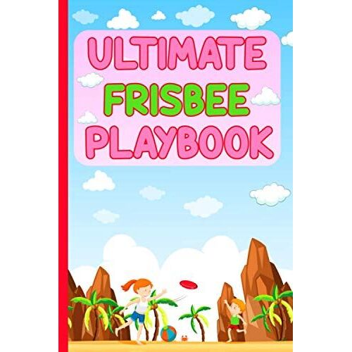 Ultimate Frisbee Playbook: Gratitude Playbook For Ultimate Frisbee Coaches Player, Journal Planner For Training