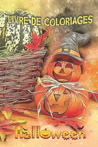 Livre De Coloriages Halloween: Dès 3ans : 30 Coloriages Variés Pour Enfants - Joyeux Halloween !